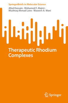 Paperback Therapeutic Rhodium Complexes Book