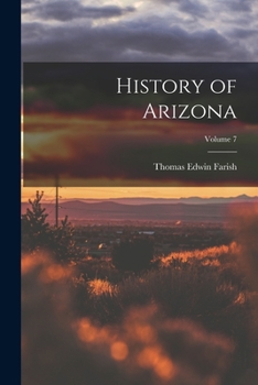 Paperback History of Arizona; Volume 7 Book