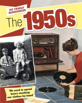 Paperback My Family Remembers: The 1950s Book