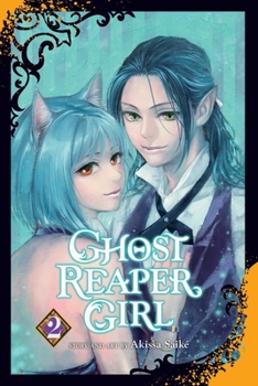 GHOST GIRL ゴーストガール 2 - Book #2 of the Ghost Reaper Girl