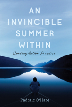 Hardcover An Invincible Summer Within: Contemplation Practice Book