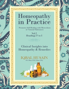 Paperback Homeopathy in Practice: Clinical Insights into Homeopathy and Remedies Book