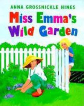 Hardcover Miss Emma's Wild Garden Book