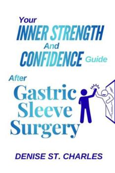 Paperback Your Inner Strength and Confidence Guide After Gastric Sleeve Surgery Book