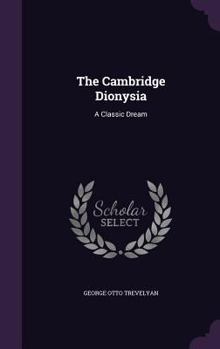Hardcover The Cambridge Dionysia: A Classic Dream Book