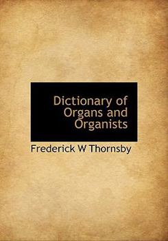 Paperback Dictionary of Organs and Organists Book