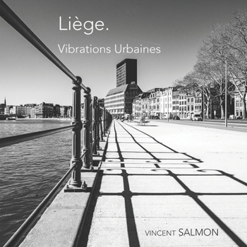 Paperback Liège.: Vibrations Urbaines [French] Book