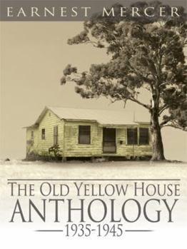 Paperback The Old Yellow House Anthology: 1935-1945 Book