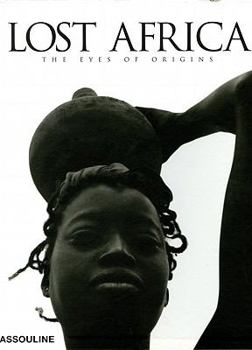 Hardcover Lost Africa: The Eyes of Origin Book