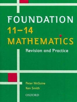 Paperback Foundation 11-14 Mathematics: Revision and Practice Book