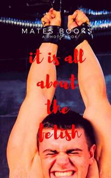 Paperback it is all about the feitsh Book