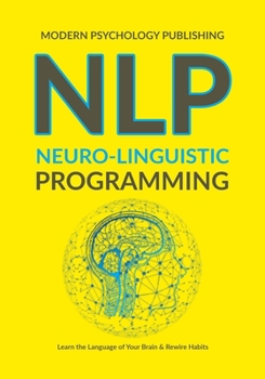 Paperback Nlp: Neuro-Linguistic Programming Book