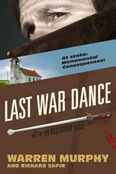 Last War Dance (The Destroyer, #17) - Book #17 of the Destroyer