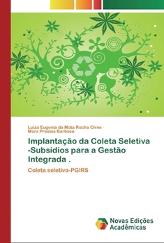Paperback Implantação da Coleta Seletiva -Subsídios para a Gestão Integrada . [Portuguese] Book