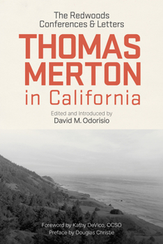 Paperback Thomas Merton in California: The Redwoods Conferences and Letters Book