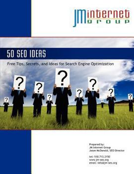 Paperback Fifty SEO Ideas: Free Tips, Secrets, and Ideas for Search Engine Optimization Book