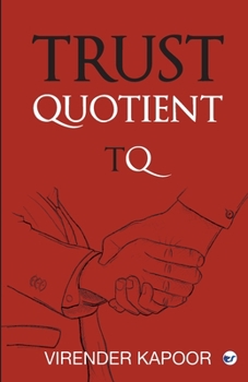Paperback Trust Quotient: A force multiplier you cannot ignore Book