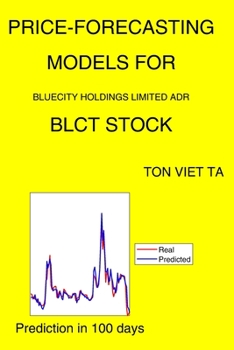 Paperback Price-Forecasting Models for Bluecity Holdings Limited ADR BLCT Stock Book