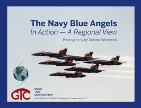 Paperback The Navy Blue Angels: In Action - A Regional View Book