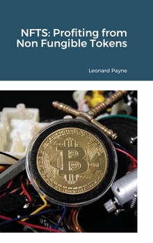 Hardcover Nfts: Profiting from Non Fungible Tokens Book