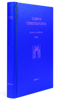 Latin in Byzantium III : Post-Byzantine Latinitas: Latin in Post-Byzantine Scholarship (15th -19th Centuries)