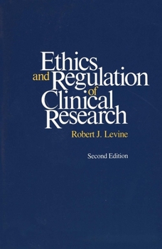 Paperback Ethics and Regulation of Clinical Research: Second Edition Book