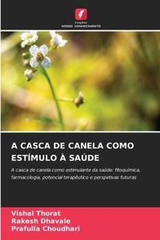 Paperback A Casca de Canela Como Estímulo À Saúde [Portuguese] Book