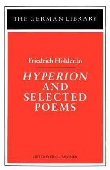 Paperback Hyperion and Selected Poems: Friedrich Hölderlin Book