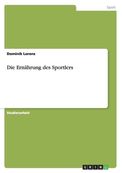 Paperback Die Ernährung des Sportlers [German] Book