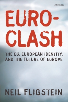 Paperback Euroclash: The EU, European Identity, and the Future of Europe Book