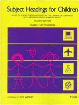 Paperback Subject Headings for Children: A List of Subject Headings Used by the Library of Congress With Abridged Dewey Numbers Added (SUBJECT HEADING FOR CHILDREN) Book