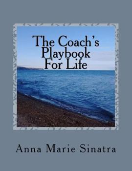 Paperback The Coach's Playbook For Life Book