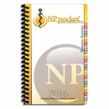 Spiral-bound NPpocket Medical Reference Guide: Nursing Edition 2016 Book