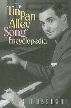 Paperback The Tin Pan Alley Song Encyclopedia Book