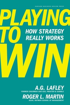 Hardcover Playing to Win: How Strategy Really Works Book