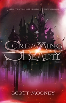 Screaming Beauty - Book #2 of the Tales from the Poisoned Apple