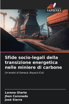 Paperback Sfide socio-legali della transizione energetica nelle miniere di carbone [Italian] Book