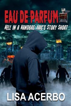 Paperback Eau De Parfum: Eric's Story Short Book