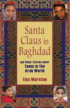 Paperback Santa Claus in Baghdad and Other Stories about Teens in the Arab World Book