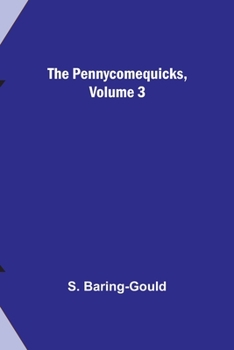 Paperback The Pennycomequicks, Volume 3 Book