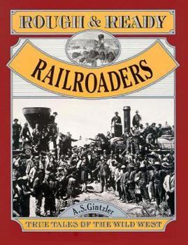 Paperback Rough & Ready Railroaders Book