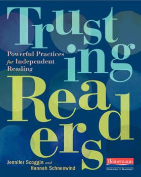 Paperback Trusting Readers: Powerful Practices for Independent Reading Book