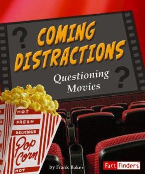 Library Binding Coming Distractions: Questioning Movies Book