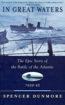 Paperback In Great Waters: The Epic Story of the Battle of the Atlantic, 1939-45 Book