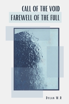 Paperback Call of the Void, Farewell of the Full Book