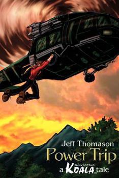 Paperback Power Trip: a Wandering Koala tale Book