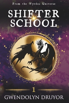 Paperback Shifter School: A Wyrdos Universe Novel Book