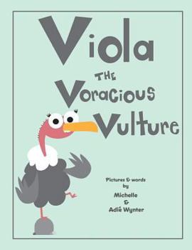 Paperback Viola the Voracious Vulture Book