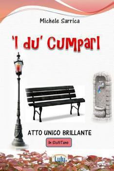 Paperback 'I Du' Cumpari [Italian] Book