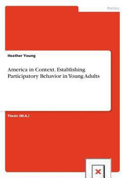 Paperback America in Context. Establishing Participatory Behavior in Young Adults Book